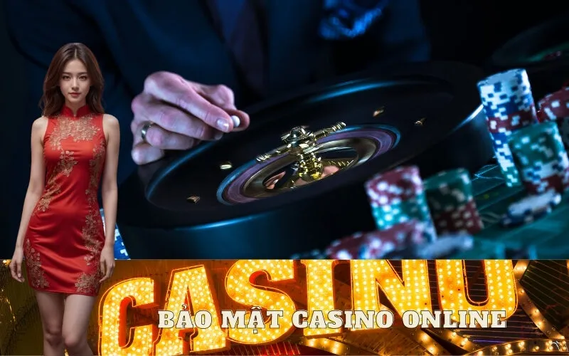 Bảo Mật Casino Online
