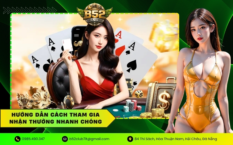 Hướng dẫn cách tham gia nhận thưởng nhanh chóng